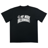 The No Billionaires Tee by BOSK is a black, classic-fit T-shirt crafted from heavyweight cotton. It features bold white text, "No More Billionaires," across the chest with a small skull graphic on the left for an edgy flair.